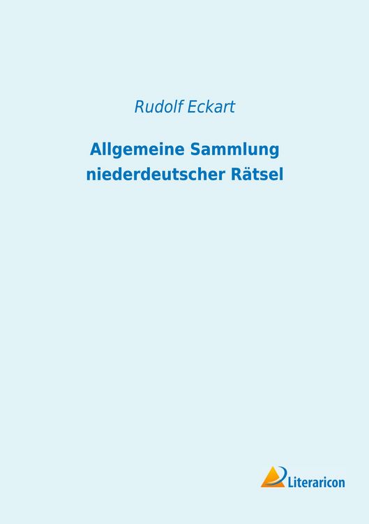 Produktbild: Allgemeine Sammlung niederdeutscher R&auml;tsel