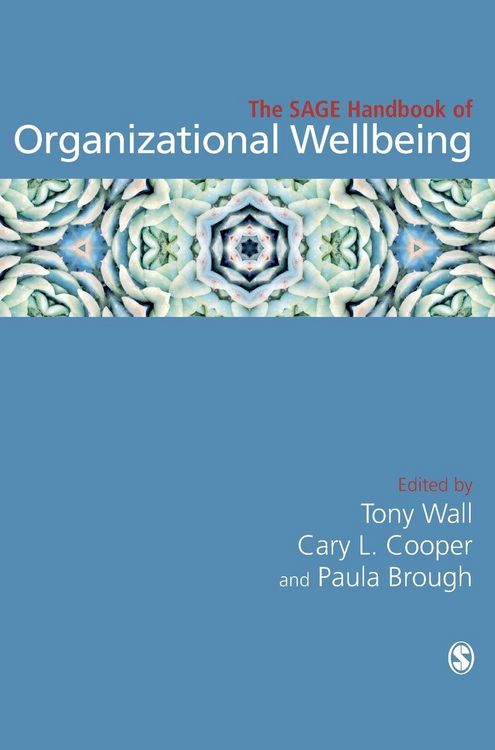 Produktbild: The SAGE Handbook of Organizational Wellbeing