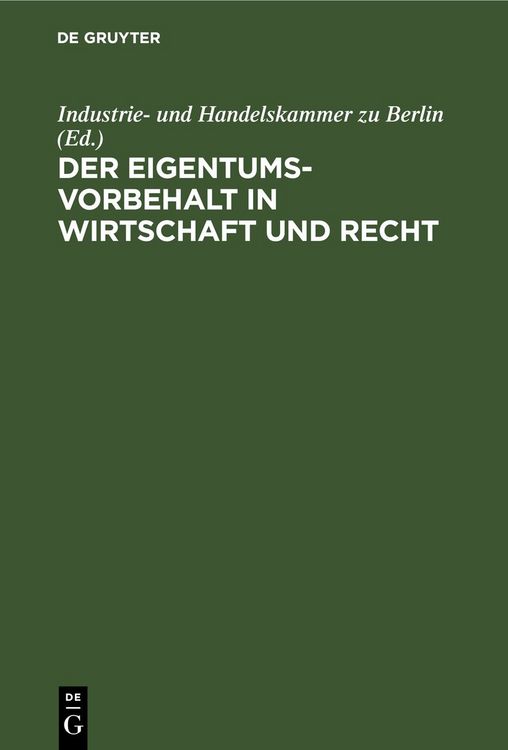 Produktbild: Der Eigentumsvorbehalt in Wirtschaft und Recht