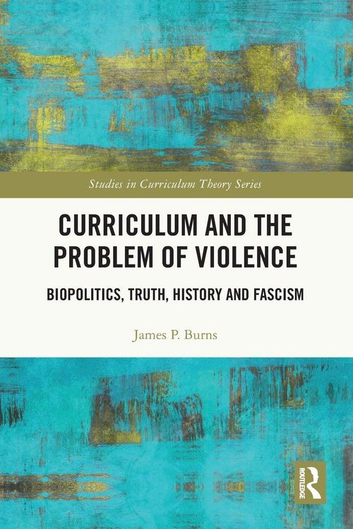 Produktbild: Curriculum and the Problem of Violence
