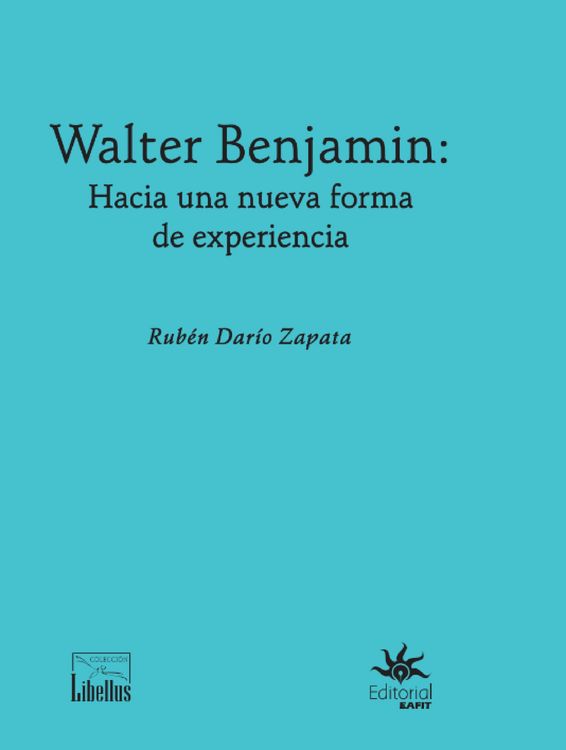 Produktbild: Walter Benjamin: hacia una nueva forma de experiencia