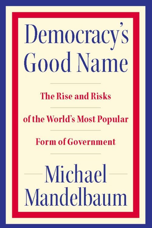 Produktbild: Democracy's Good Name