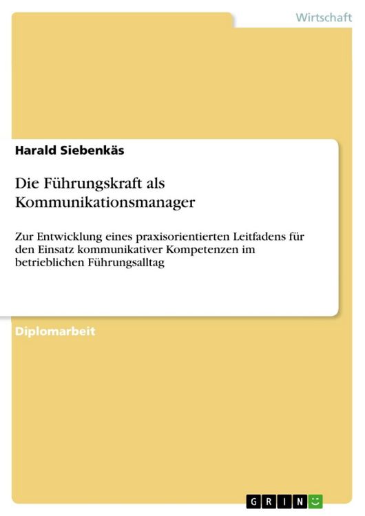 Produktbild: Die F&uuml;hrungskraft als Kommunikationsmanager