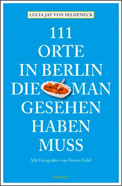Produktbild: 111 Orte in Berlin, die man gesehen haben muss