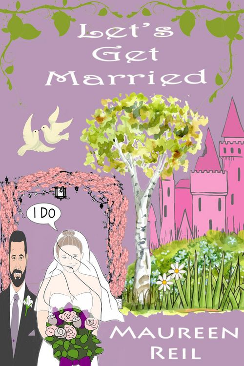Produktbild: Let's Get Married (Let's Get Funny Fiction, #1)