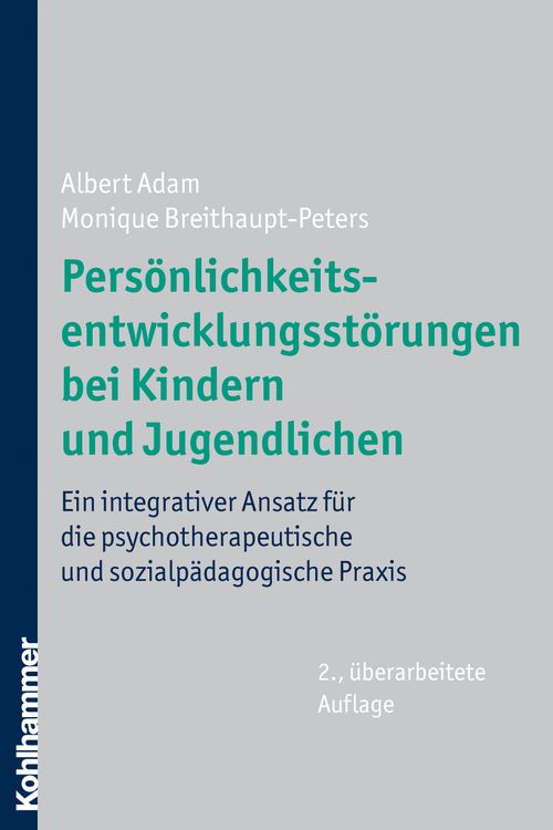 Produktbild: Pers&ouml;nlichkeitsentwicklungsst&ouml;rungen bei Kindern und Jugendlichen