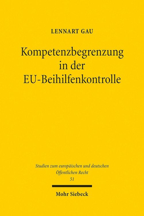 Produktbild: Kompetenzbegrenzung in der EU-Beihilfenkontrolle