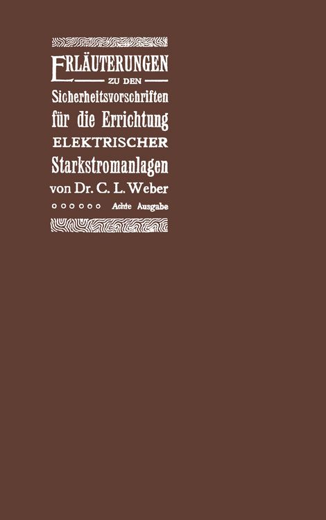 Produktbild: Erl&auml;uterungen zu den Sicherheitsvorschriften f&uuml;r die Errichtung elektrischer Starkstromanlagen einschliesslich der elektrischen Bahnanlagen