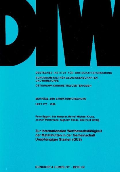 Produktbild: Zur internationalen Wettbewerbsf&auml;higkeit der Metallh&uuml;tten in der Gemeinschaft Unabh&auml;ngiger Staaten (GUS).