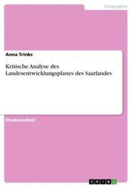 Produktbild: Kritische Analyse des Landesentwicklungsplanes des Saarlandes