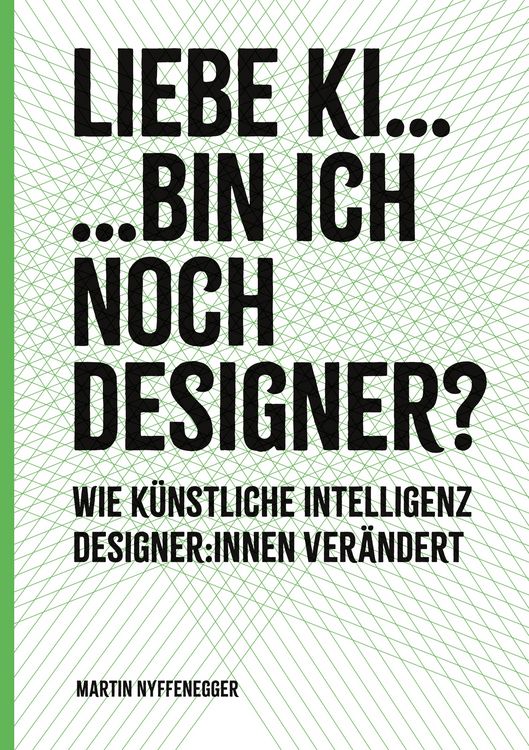 Produktbild: Liebe KI... Bin ich noch Designer?
