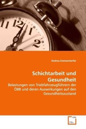 Produktbild: Emmerstorfer, A: Schichtarbeit und Gesundheit