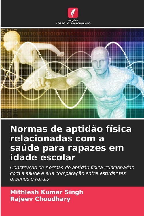Produktbild: Normas de aptid&atilde;o f&iacute;sica relacionadas com a sa&uacute;de para rapazes em idade escolar