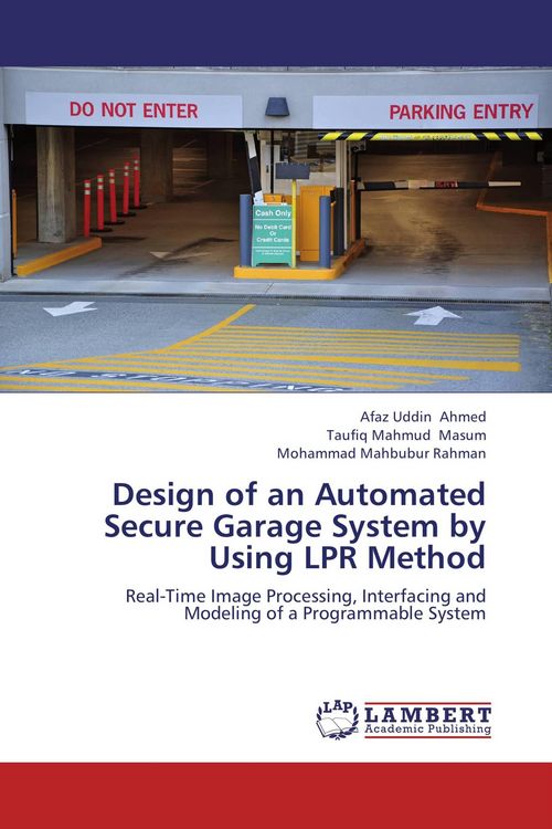 Produktbild: Design of an Automated Secure Garage System by Using LPR Method