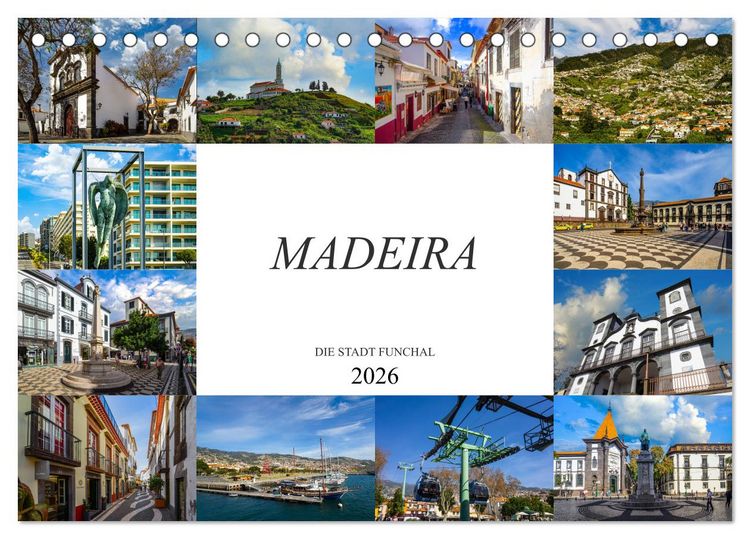 Produktbild: Madeira Die Stadt Funchal (Tischkalender 2026 DIN A5 quer), CALVENDO Monatskalender