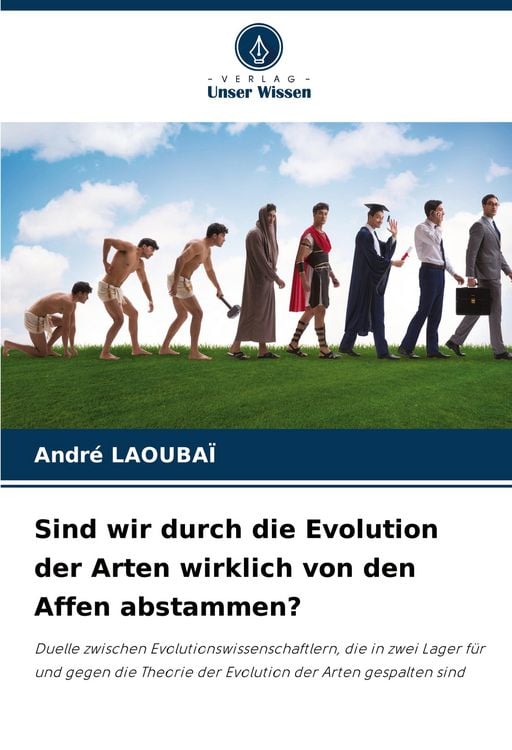 Produktbild: Sind wir durch die Evolution der Arten wirklich von den Affen abstammen?