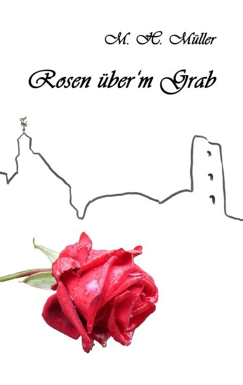 Produktbild: Rosen &uuml;ber'm Grab