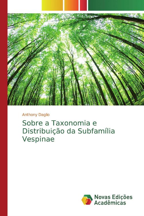 Produktbild: Sobre a Taxonomia e Distribui&ccedil;&atilde;o da Subfam&iacute;lia Vespinae