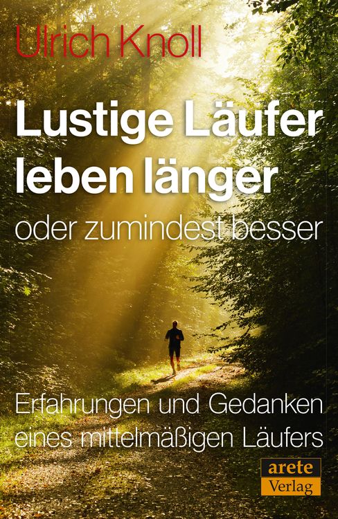Produktbild: Lustige L&auml;ufer leben l&auml;nger - oder zumindest besser