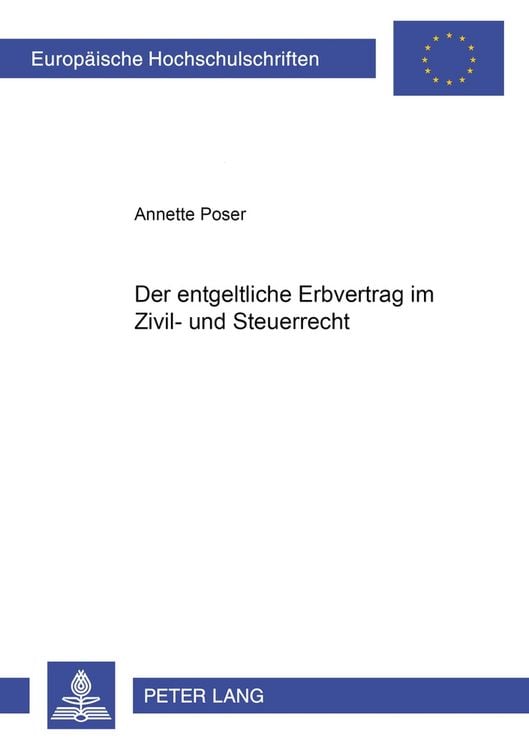 Produktbild: Der entgeltliche Erbvertrag im Zivil- und Steuerrecht