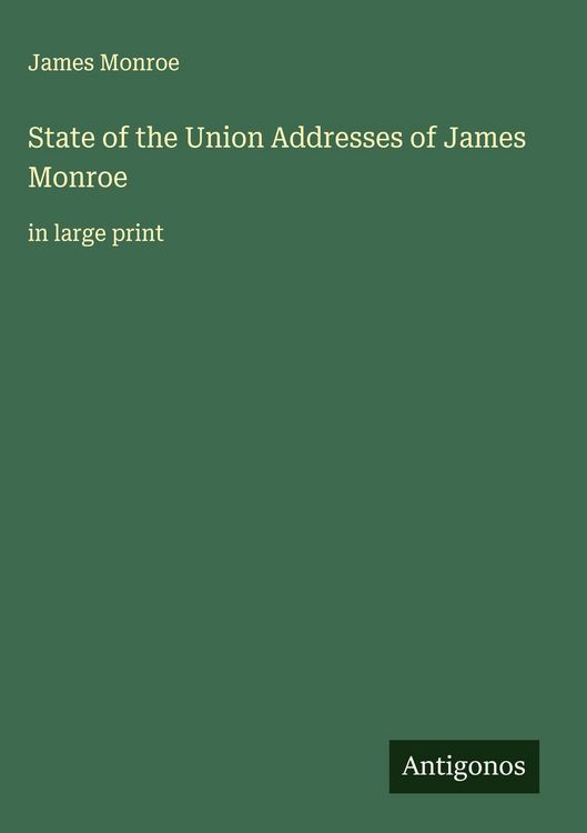 Produktbild: State of the Union Addresses of James Monroe