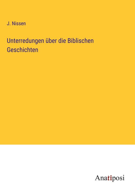 Produktbild: Unterredungen &uuml;ber die Biblischen Geschichten