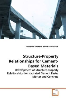 Produktbild: Ghebrab, T: Structure-Property Relationships for Cement-Base