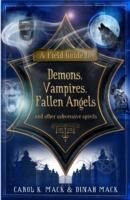 Produktbild: Mack, C: A Field Guide to Demons, Vampires, Fallen Angels