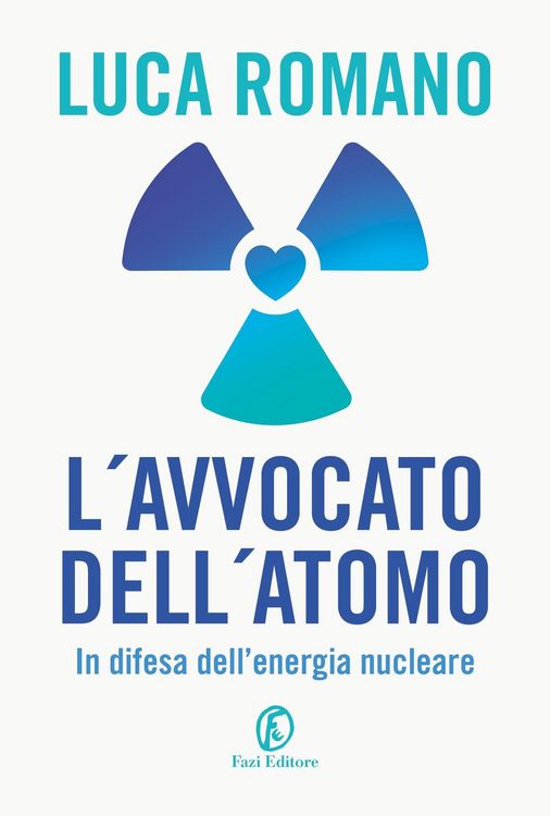 Produktbild: L' avvocato dell'atomo. In difesa dell'energia nucleare