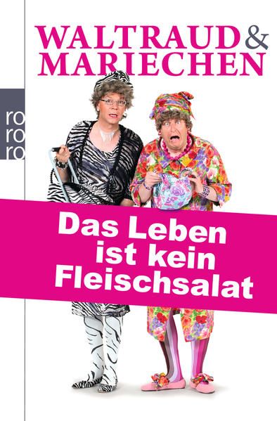 Produktbild: Waltraud & Mariechen: Das Leben ist kein Fleischsalat