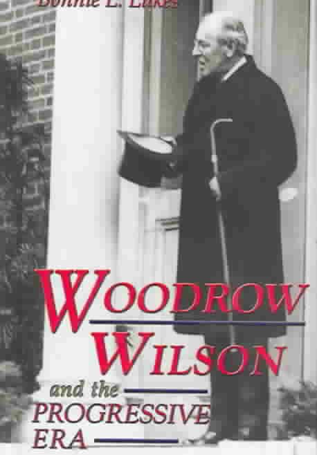 Produktbild: Woodrow Wilson and the Progressive Era