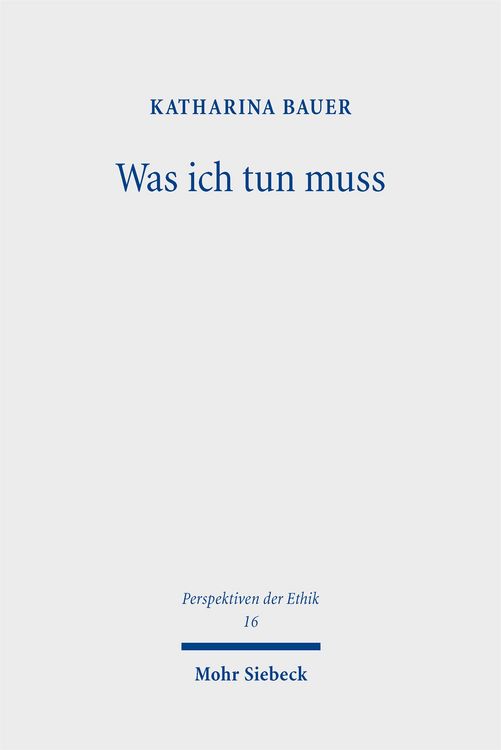 Produktbild: Bauer, K: Was ich tun muss