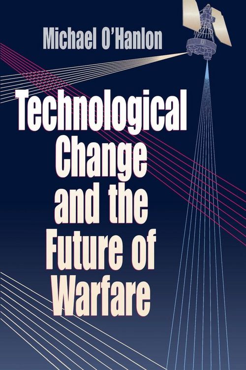 Produktbild: Technological Change and the Future of Warfare