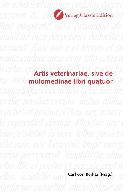 Produktbild: Artis veterinariae, sive de mulomedinae libri quatuor
