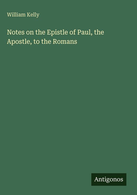 Produktbild: Notes on the Epistle of Paul, the Apostle, to the Romans