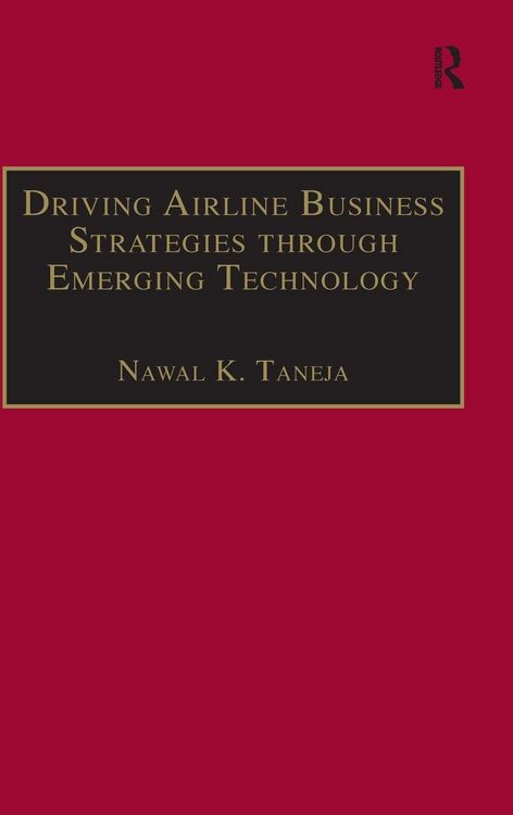 Produktbild: Driving Airline Business Strategies through Emerging Technology