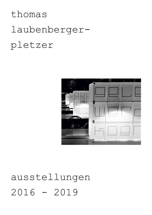 Produktbild: thomas laubenberger-pletzer ausstellungen 2016-2019