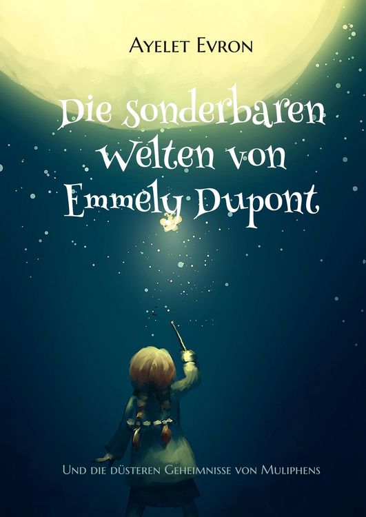 Produktbild: Die sonderbaren Welten von Emmely Dupont