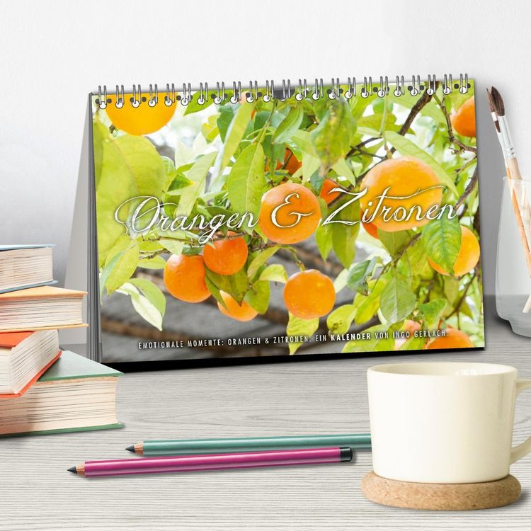 Produktbild: Emotionale Momente: Orangen & Zitronen. (Tischkalender 2026 DIN A5 quer), CALVENDO Monatskalender