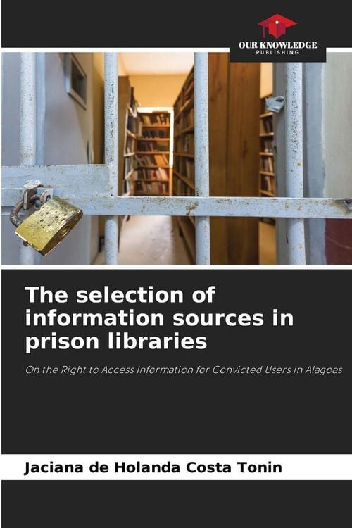 Produktbild: The selection of information sources in prison libraries