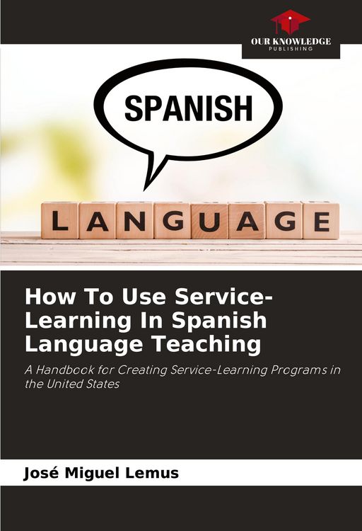 Produktbild: How To Use Service-Learning In Spanish Language Teaching