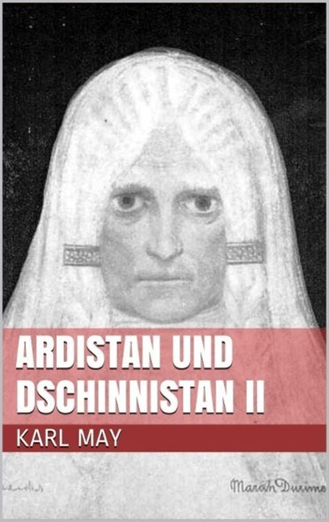 Bild vom Artikel Ardistan und Dschinnistan II vom Autor Karl May