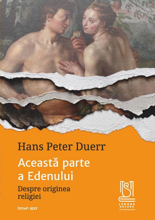 Produktbild: Aceasta parte a Edenului. Despre originea religiei