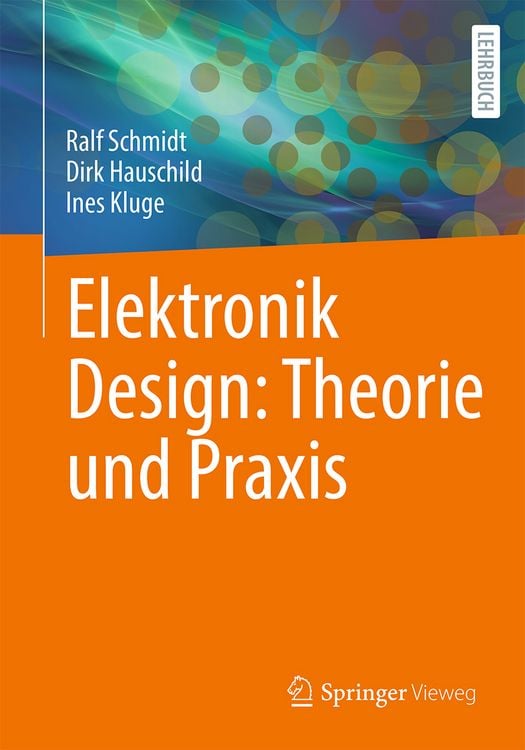 Produktbild: Elektronik Design: Theorie und Praxis