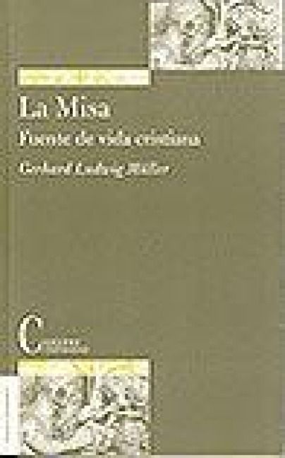 Produktbild: La misa : fuente de vida cristiana