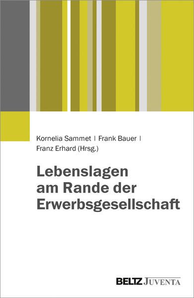 Produktbild: Lebenslagen am Rande der Erwerbsgesellschaft