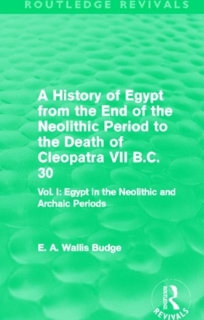 Produktbild: Budge, E: A History of Egypt from the End of the Neolithic P