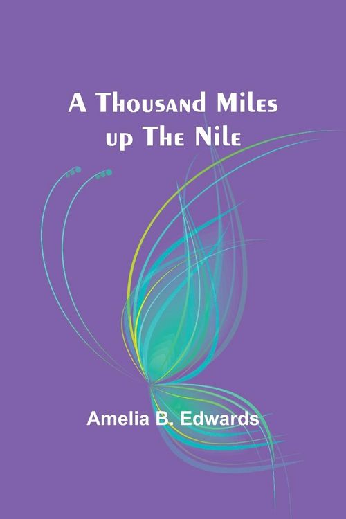 Produktbild: A thousand miles up the Nile