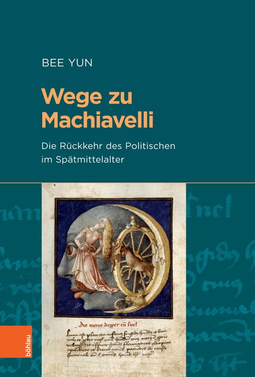 Bild vom Artikel Wege zu Machiavelli vom Autor Bee Yun