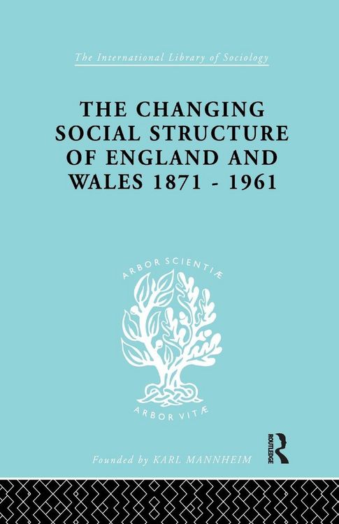 Produktbild: The Changing Social Structure of England and Wales